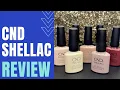 CND Shellac Review Application Removal Wear Test