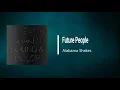 Alabama Shakes - Future People (Lyrics)