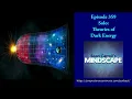 Solo Theories of Dark Energy Mindscape 359