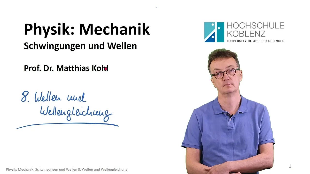 Physik Mechanik, Schwingungen und Wellen: Kapitel 8. Wellen, Wellengleichung