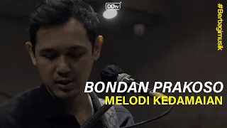 Download BONDAN PRAKOSO - Melodi Kedamaian (LIVE) | BERBAGI MUSIK MP3