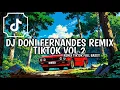 Download Lagu DJ DONI FERNANDES VOL 2 KUMPULAN REMIX TIKTOK FULL BASS TERBARU