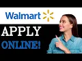 How To Apply To Walmart Jobs Online 2025