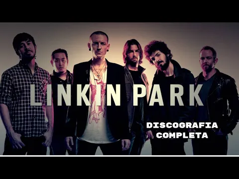 Download MP3 DESCARGAR DISCOGRAFIA DE LINKIN PARK