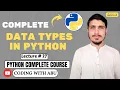 Complete Data Types In Python Lecture 27 Python Simplified Complete Course