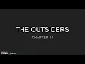 The Outsiders Ch 11
