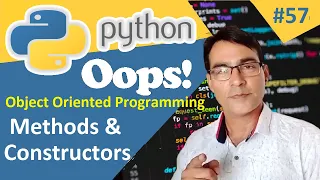 Methods and Constructors in OOP in Python Object Oriented Programing Python tutorial lesson - 57
