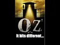 HBO s Oz is NOT What You Think It is