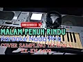 Download Lagu MALAM PENUH RINDU | CACA HANDIKA | KARAOKE NADA PRIA | COVER SAMPLING TECHNICS SX-KN 2400