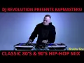 Lagu DJ REVOLUTION PRESENTS RAPMASTERS! - CLASSIC 80'S \u0026 90'S HIP-HOP MIX