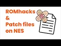 How to Play NES ROMhacks and Patch NES Files