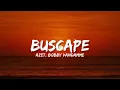 Azet, Bobby Vandamme - Buscape (Lyrics)