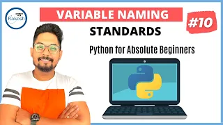 Python Tutorial for Beginners Python - Variable Naming Standards Camel Pascal Snake Case