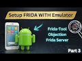 How to Install FRIDA FRIDA Server on Android Emulator 2025 Mobile App Hacking part 3
