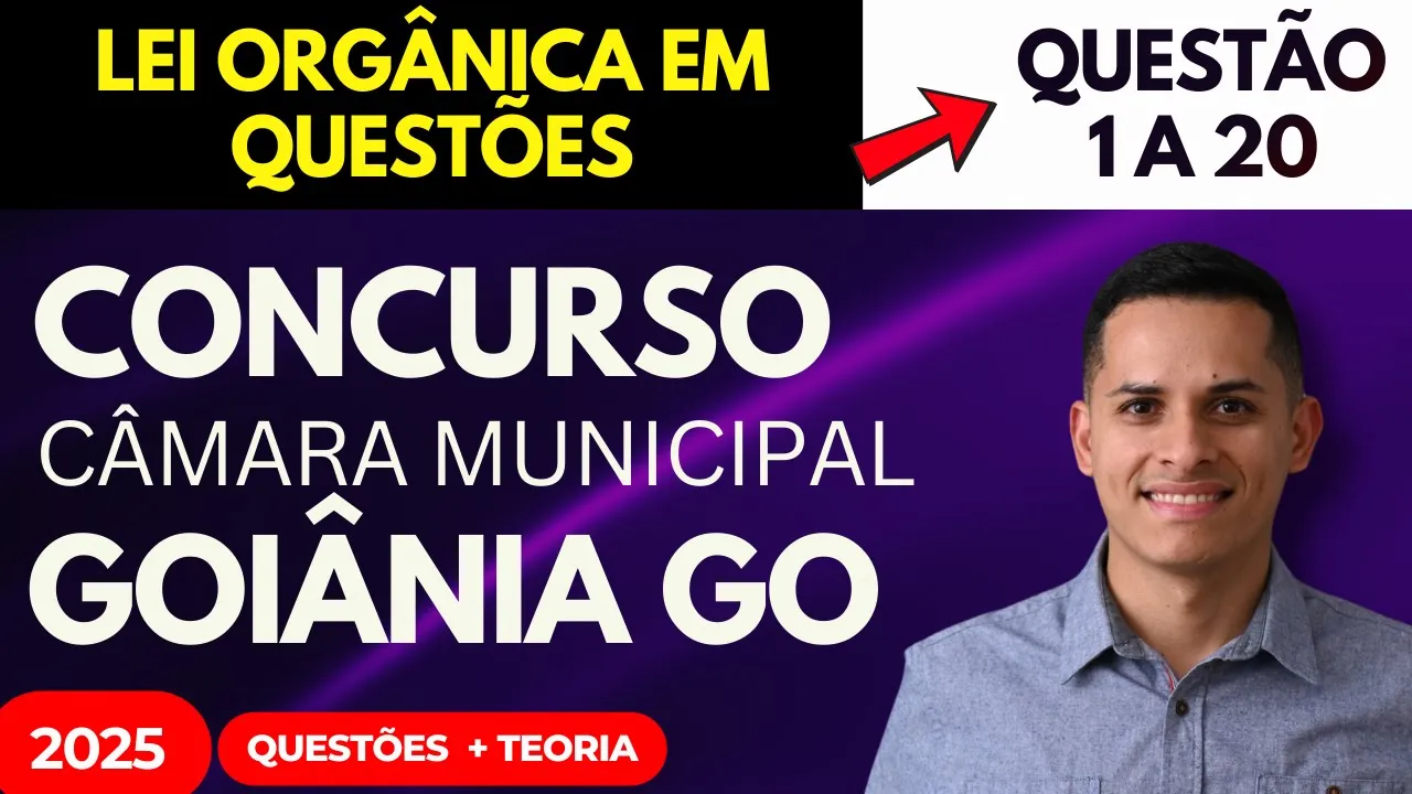 SIMULADO Questões de 1 a 20 Lei Orgânica de Goiânia GO - Instituto Verbena 2025