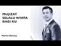 Download Lagu MUJIZAT SLALU NYATA BAGI KU