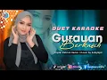 Download Lagu GURAUAN BERKASIH - KARAOKE DUET - Bersama AzmyUpil