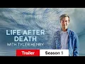 Life After Death with Tyler Henry Trailer Season 1 Watch or Waste