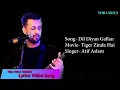 Download Lagu Dil Diyan Gallan  / Lyrics  / by Songs Lyrics