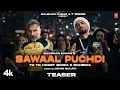 Lagu Sawaal Puchdi (Teaser) | Yo Yo Honey Singh, Bohemia | 51 Glorious Days | Bhushan Kumar