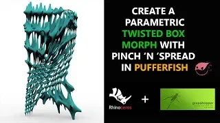 CREATE A PARAMETRIC TWISTED BOX MORPH WITH PINCH N SPREAD IN PUFFERFISH