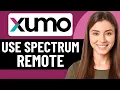 HOW TO USE SPECTRUM XUMO REMOTE 2026 FULL GUIDE