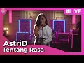 Download Lagu Kumpulan Performance Astrid Tentang Rasa
