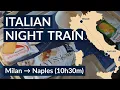 Traveling 800km while I sleep Italy night train first class experience