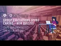 Group Evaluations Using Canvas - New Quizzes