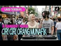 Lagu CIRI-CIRI ORANG MUNAFIK -LAGU TERBARU 2026(DJ DANGDUT REMIX)