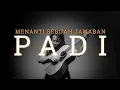 Download Lagu FELIX IRWAN | PADI - MENANTI SEBUAH JAWABAN