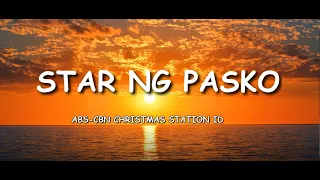 Download ABS-CBN Christmas Station ID - STAR NG PASKO - LYRICS (SALAMAT SA LIWANAG MO) MP3