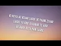 Ki Hoya Lyrics – B Praak Ft. Afsana Khan