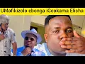 Download Lagu UMAFIKIZOLO edlulisa amazwi okuzibongela kwiGcokama Elisha zizwele nayi lendaba 