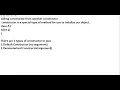 What is constructor and how to call one constructor from another constructor