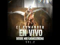 Me Gustas Mucho (En Vivo) - El Komander
