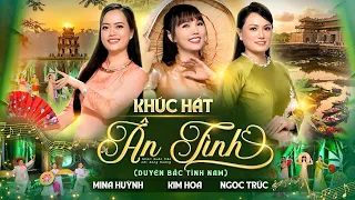 Khúc Hát Ân Tình - Ngọc Trúc, Mina Huỳnh, Kim Hoa | Tam Ca Trữ Tình Đốn Tim Triệu Khán Giả