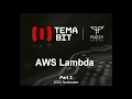 07 - AWS Lambda Creating part 2