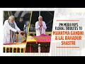 Download Lagu PM Modi pays floral tributes to Mahatma Gandhi \u0026 Lal Bahadur Shastri