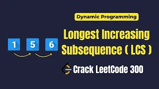 Longest Increasing Subsequence Explained Dynamic Programming Made Simple LeetCode 300
