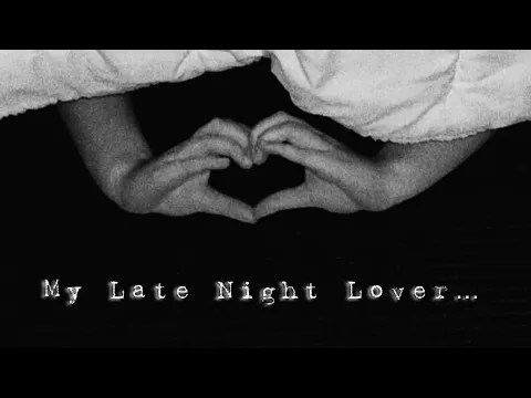 My Late Night Lover (a short film)