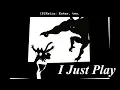 I Just Play Katia Enter Two