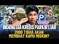 Lagu PARKIR LIAR DI INDONESIA SEMAKIN MENGKHAWATIRKAN, LADANG CUAN? 