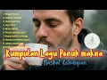 Lagu KUMPULAN LAGU PENUH MAKNA || NASIHAT KEHIDUPAN - COCOK BUAT KAMU