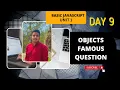 Day 9 Object objects important question with solution Unit-1
