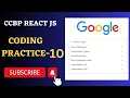 Debugging Google Search Suggestions Coding Practice 10 REACT JS NxtWave CCBP 4 0