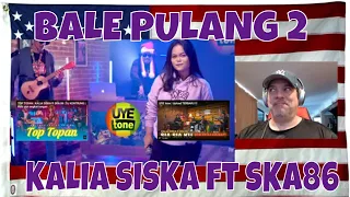 Download BALE PULANG 2 - KALIA SISKA ft SKA86 | DJ KENTRUNG | Angin Datang Kasih Kabar - REACTION MP3