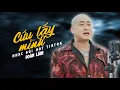 Download Lagu LK CỨU LẤY MÌNH - Ta cám ơn những lúc chát đắng ta một mình | ĐOÀN LÂM | LK NHẠC ĐỜI HOT TIKTOK