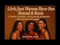 GIRLS JUST WANNA HAVEFUN |ROUND & ROSIE| CYNDI LAUPER| NAILAH BLACKMAN| SOCA| MUSIC| REMIX |BOUYON