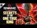 Remnant 2 - Secrets of the One True King Best Storylines Rewards Loot and Secrets